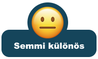 Semmi különös