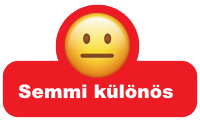 Semmi különös