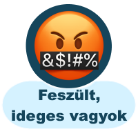 Feszült, ideges vagyok