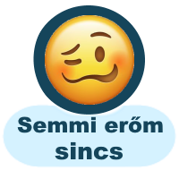 Semmi erőm sincs