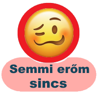 Semmi erőm sincs