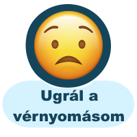 Ugrál a vérnyomásom