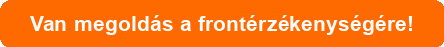Van megoldás a frontérzékenységére!